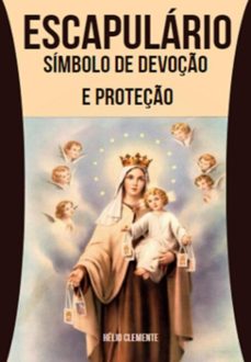 escapulario: simbolo de devoço e proteço (ebook)-hélio clemente-3410006556192