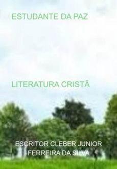 estudante da paz (ebook)-escritor cleber junior ferreira da silva-3410006890692