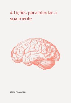 4 liçes para blindar a sua mente (ebook)-cerqueira aline-3410007393192
