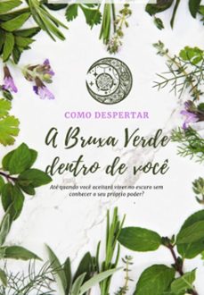 como despertar a bruxa verde dentro de voce (ebook)-nathalia randow-3410007615492