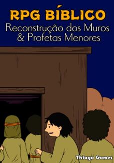 rpg biblico - reconstruço dos muros &amp; profetas menores (ebook)-thiago gomes-3410007789292