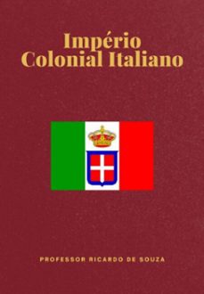 império colonial italiano (ebook)-professor ricardo de souza-3410008634492