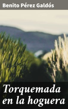 torquemada en la hoguera (ebook)-benito perez galdos-4057664104892