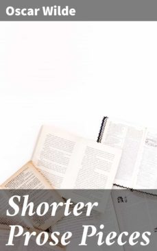 shorter prose pieces (ebook)-oscar wilde-4057664121592
