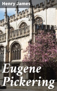 eugene pickering (ebook)-henry james-4057664597892