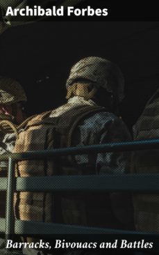 barracks, bivouacs and battles (ebook)-4064066169992