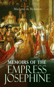 memoirs of the empress josephine (ebook)-madame de remusat-4064066400392