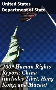 2009 human rights report: china (includes tibet, hong kong, and macau) (ebook)-4064066429492