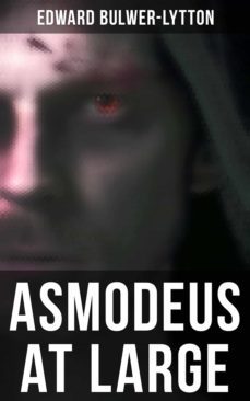 asmodeus at large (ebook)-edward bulwer lytton-4066338116192