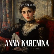 anna karenina - audiolibro (audiolibro)-leon tolstoi-audiolibros clasicos-audiolibros de clasicos-4069829320092