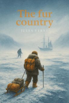 the fur country (ebook)-jules verne-7502319078792