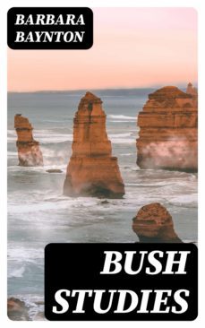 bush studies (ebook)-barbara baynton-8596547408192
