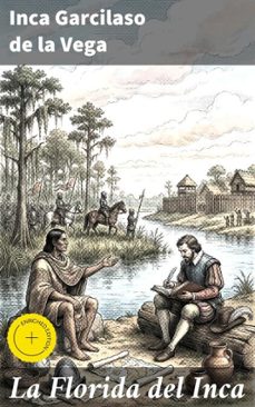 la florida del inca (ebook)-inca garcilaso de la vega-8596547823292