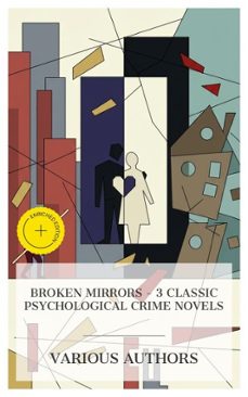 broken mirrors  3 classic psychological crime novels (ebook)-fyodor dostoyevsky-robert louis stevenson-louisa may alcott-8596547873792