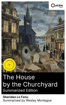the house by the churchyard (summarized edition) (ebook)-joseph sheridan le fanu-8596547880592
