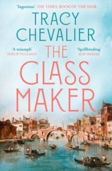 the glassmaker-tracy chevalier-9780008153892