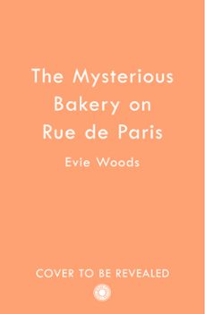 the mysterious bakery on rue de paris (ebook)-evie woods-9780008706692