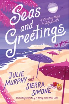 seas and greetings (ebook)-julie murphy-sierra simone-9780063264892