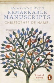 meetings with remarkable manuscripts-christopher de hamel-9780141977492
