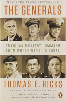 the generals: american military command from world war ii to today-9780143124092