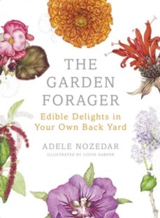 the garden forager-adele nozedar-9780224098892