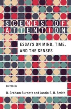 scenes of attention-d. graham burnett-9780231211192