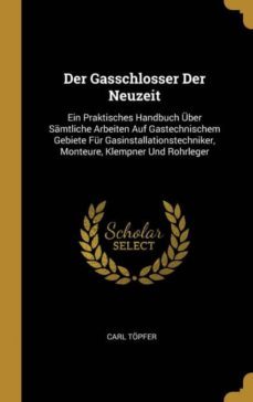 der gasschlosser der neuzeit-9780270147292