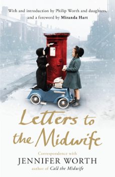 letters to the midwife (ebook)-jennifer worth-9780297869092
