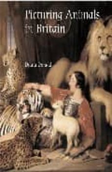picturing animals in britain, 1750-1850-diana donald-9780300126792