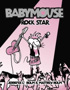 babymouse #4: rock star-jennifer l. holm-matthew holm-9780307979292