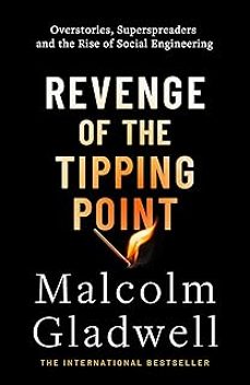 revenge of the tipping point: overstories, superspreaders and the rise of social engineering-9780349147192