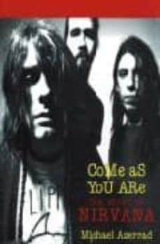 come as you are: the story of nirvana-9780385471992