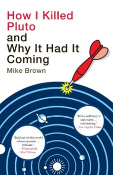 how i killed pluto and why it had it coming-mike brown-9780385531092
