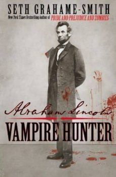 abraham lincoln: vampire hunter-9780446570992
