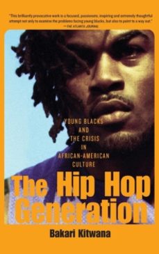 the hip-hop generation-bakari kitwana-9780465029792
