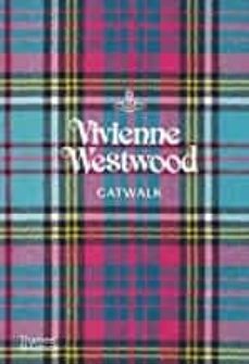 vivienne westwood catwalk: the complete collections-alexander fury-9780500023792