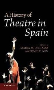 a history of theatre in spain-9780521117692