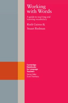 working with words: guide to teaching and learning vocabulary-ruth gairns-stuart redman-9780521317092