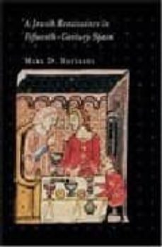 a jewish renaissance in fifteenth-century spain-9780691117492