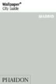 madrid 2015 (wallpaper city guides)-9780714869292