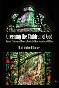greening the children of god (ebook)-chad michael rimmer-9780718848392