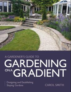 gardener's guide to gardening on a gradient (ebook)-carol smith-9780719840692