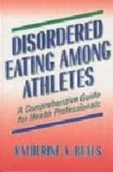 disordered eating among athletes: a comprehensive guide for healt h professionals-katherine a. beals-9780736042192