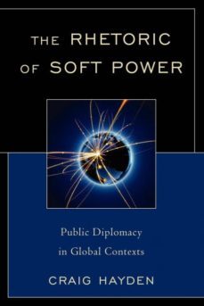 the rhetoric of soft power-9780739142592