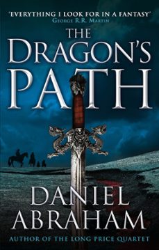 the dragon's path (ebook)-daniel abraham-9780748126392