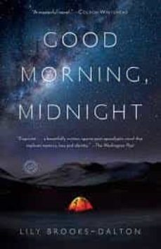good morning, midnight-lily brooks dalton-9780812988192