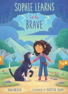 sophie learns to be brave (ebook)-joan halifax-9780834844292