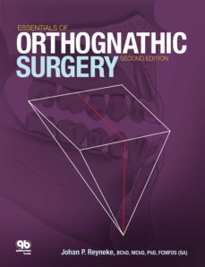 essentials of orthognathic surgery (ebook)-johan p. reyneke-9780867158892