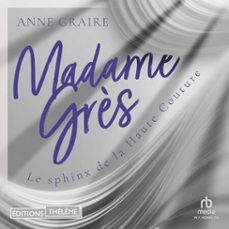 madame grès: le sphinx de la haute couture (audiolibro)-anne graire-9781004220892