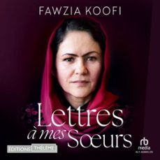 lettres a mes soeurs (audiolibro)-fawzia koofi-9781004227792